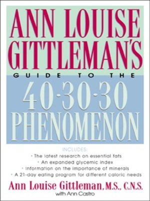 cover image of Ann Louise Gittleman's Guide to the 40-30-30 Phenomenon